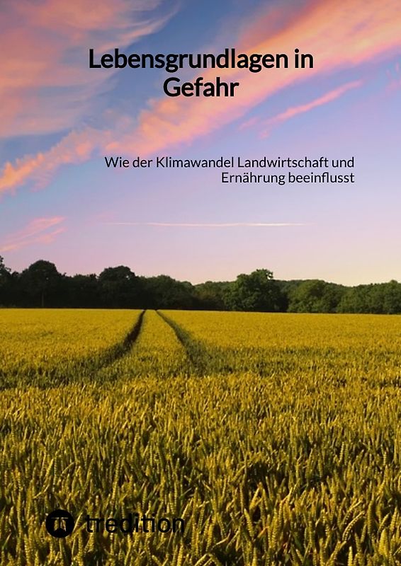 Lebensgrundlagen in Gefahr