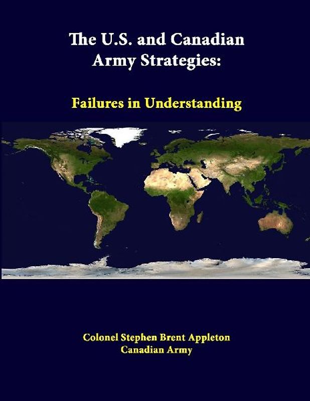 The U.S. And Canadian Army Strategies