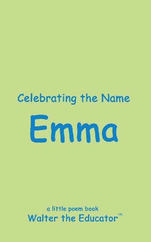 Celebrating the Name Emma