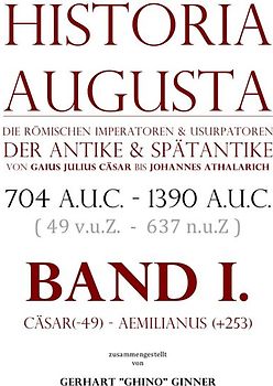 Historia Augusta / HISTORIA AUGUSTA Band I.