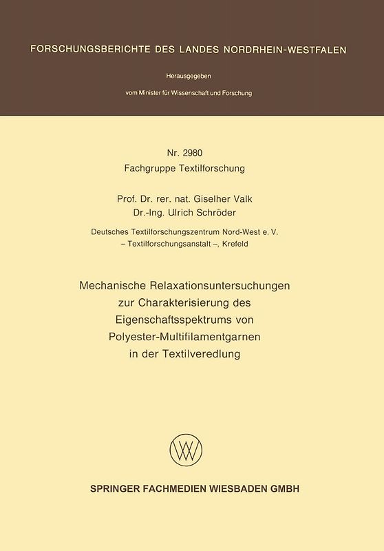 Mechanische Relaxationsuntersuchungen zur Charakterisierung des Eigenschaftsspektrums von Polyester-Multifilamentgarnen in der Textilveredlung