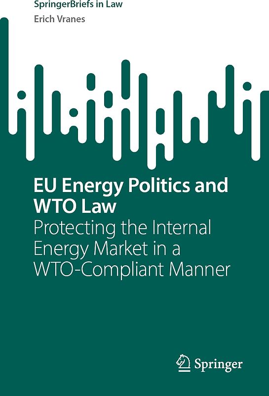 EU Energy Politics and WTO Law