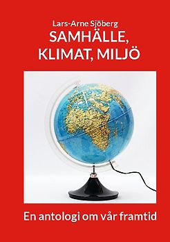 Samhälle, Klimat, Miljö