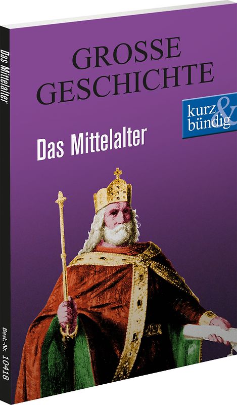 Das Mittelalter  GROSSE GESCHICHTE
