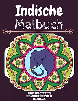Indische Malbuch: HOHE QUALITÄT: Lustiges Indische Malbuch für Kinder Und Erwachsene: Süßes Indische-Malbuch für Kinder und Kleinkinder-Spaß Designs für Jungen und Mädchen (Vorschule)