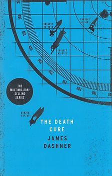The Maze Runner 3: The Death Cure - James Dashner [Paperback]