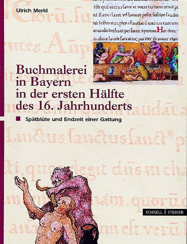 Buchmalerei in Bayern in der 1. Hälfte des 16. Jhd.