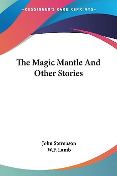 The Magic Mantle And Other Stories
