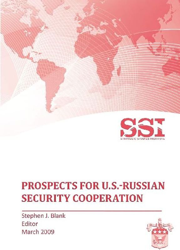 Prospects for U.S.-Russian Security Cooperation