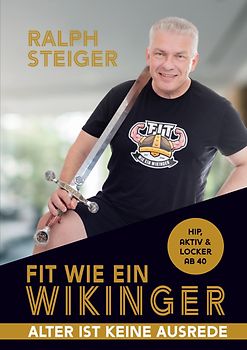 Fit wie ein Wikinger