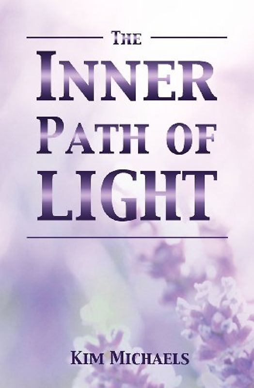 The Inner Path of Light - Michaels, Kim