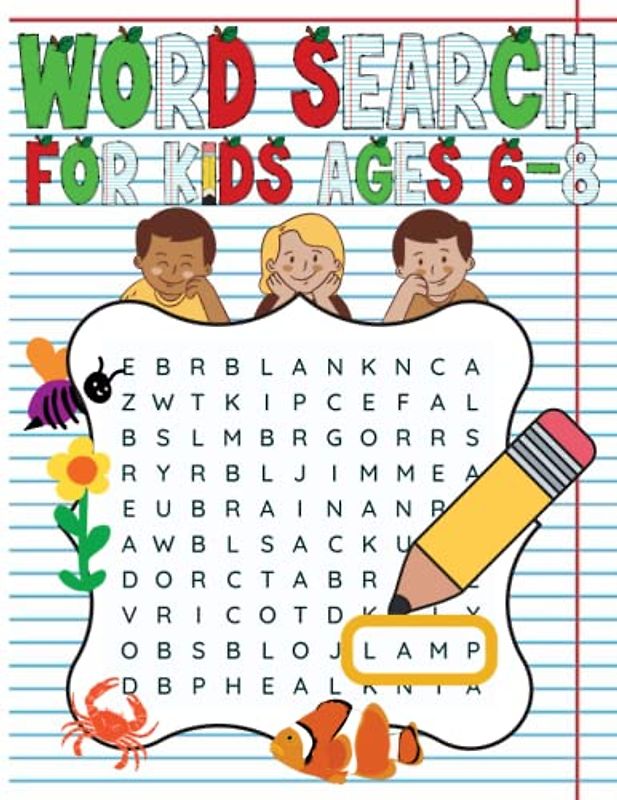 Word Search for Kids Ages 6-8: Word Search Puzzles (Search and Find) 81 Misc Topics Vocabulary Word Search Puzzles for Kids with answers at end of book