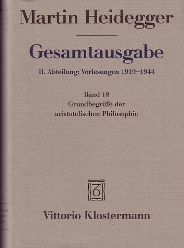 Grundbegriffe der aristotelischen Philosophie (Sommersemester 1924)