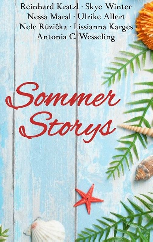 Sommer Storys