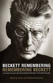 Beckett Remembering: Remembering Beckett