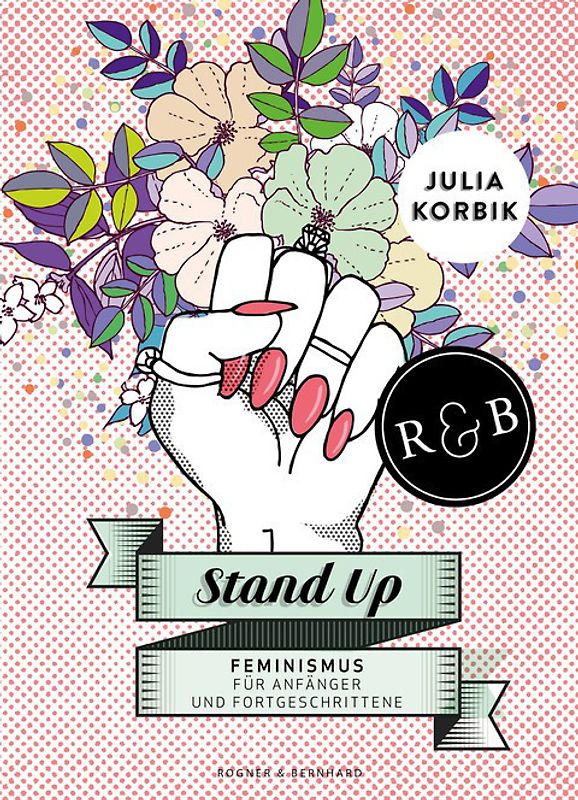 Stand Up. Feminismus für Anfänger und Fortgeschrittene