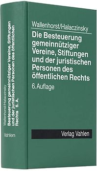 Die Besteuerung gemeinnütziger Vereine, Stiftungen und der juristischen Personen des öffentlichen Rechts