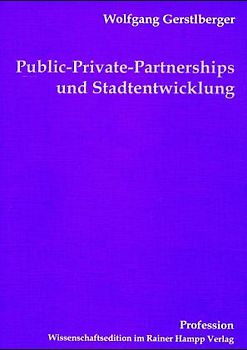 Public-Private-Partnerships und Stadtentwicklung