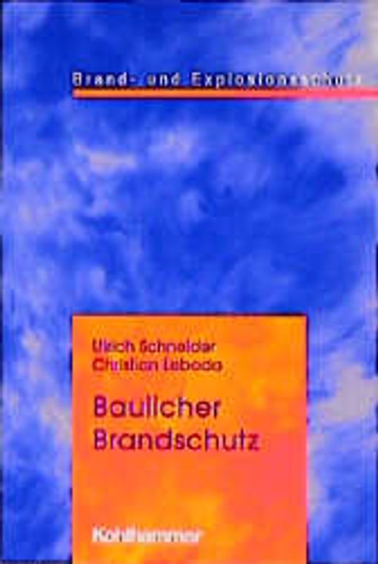 Baulicher Brandschutz