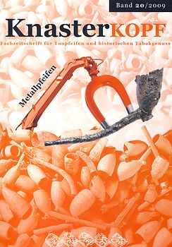Knasterkopf. Fachzeitschrift für Tonpfeifen und historischen Tabakgenuss / Metallpfeifen