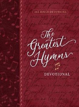 The Greatest Hymns Devotional