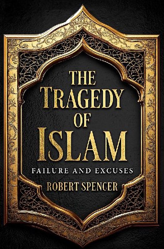 The Tragedy of Islam