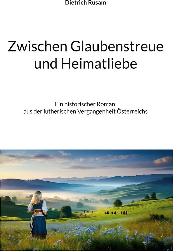 Zwischen Glaubenstreue und Heimatliebe