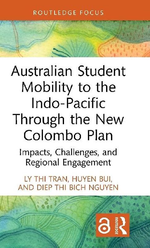 Australian Student Mobility to the Indo-Pacific Through the New Colombo Plan