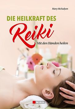 Die Heilkraft des Reiki