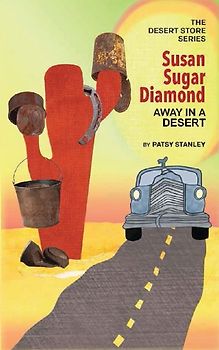 Susan Sugar Diamond   Away in a Desert