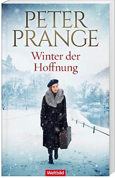 Winter der Hoffnung - Peter Prange [Taschenbuch, Weltbild]