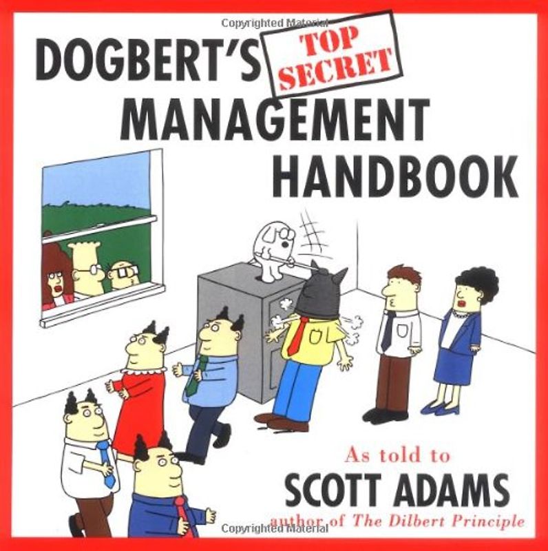 Dogbert's Top Secret Management Handbook - Scott Adams