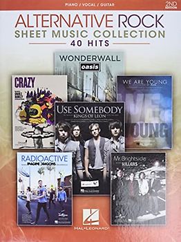 Alternative Rock Sheet Music Collection: Piano / Vocal / Guitar: 40 Hits: 40 Hits Arranged for Piano/Vocal/guitar