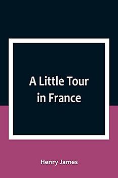 A Little Tour in France