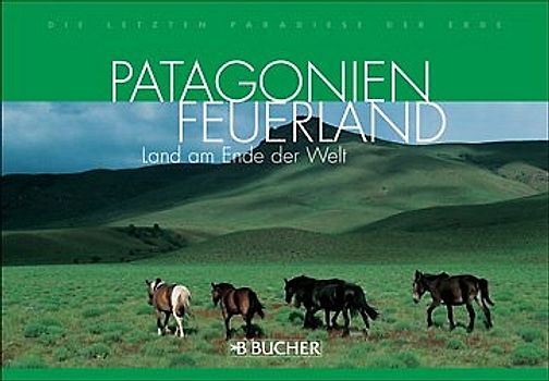Patagonien - Feuerland