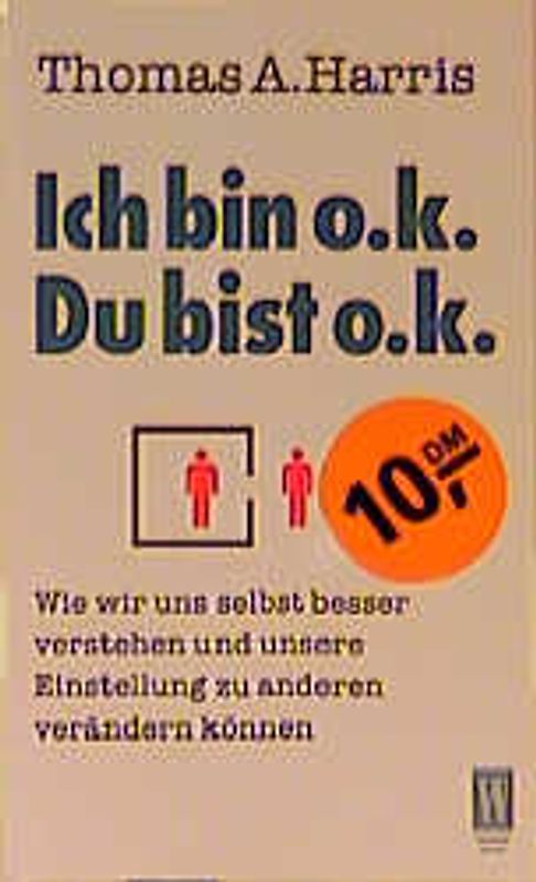 Ich bin o.k. - Du bist o.k.