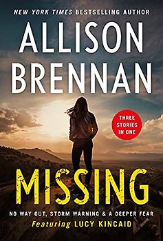 Missing: Storm Warning / No Way Out / a Deeper Fear (The Lucy Kincaid)