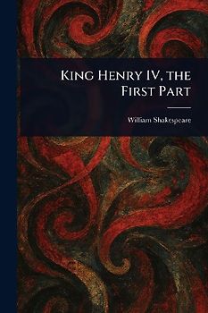 King Henry IV, the First Part