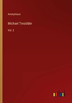 Michael Tresidder: Vol. 2
