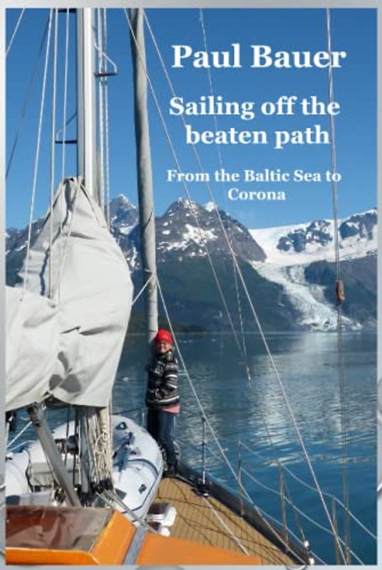 Sailing off the beaten path: From the Baltic Sea to Corona