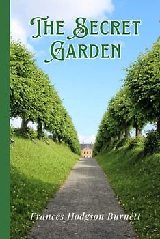 The Secret Garden: with original illustrations