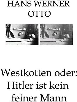 Westkotten oder: Hitler ist kein feiner Mann