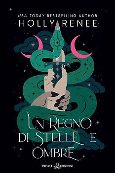Un regno di stelle e ombre