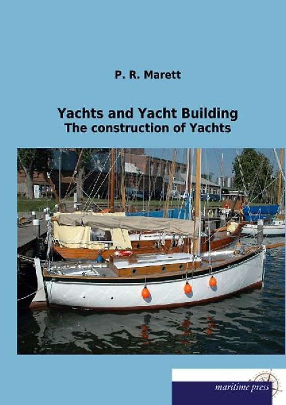 Yachts and Yacht Building