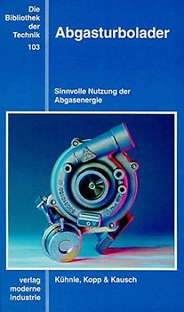 Abgasturbolader. Sinnvolle Nutzung und Abgasenergie