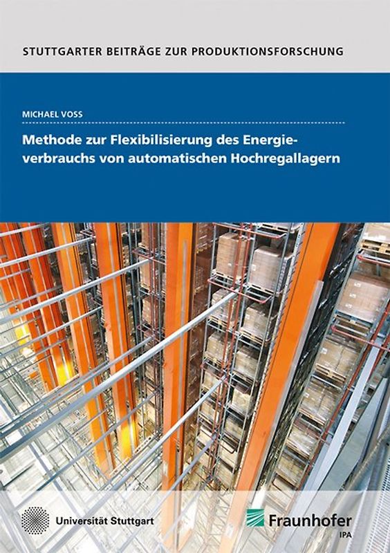 Methode zur Flexibilisierung des Energieverbrauchs von automatischen Hochregallagern
