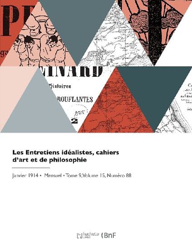 Les Entretiens Idéalistes, Cahiers d'Art Et de Philosophie