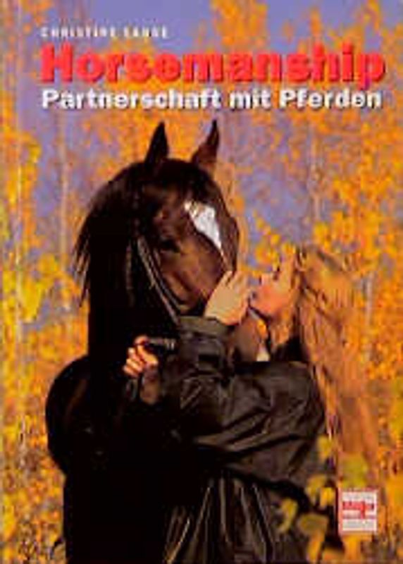 Horsemanship. Partnerschaft mit Pferden