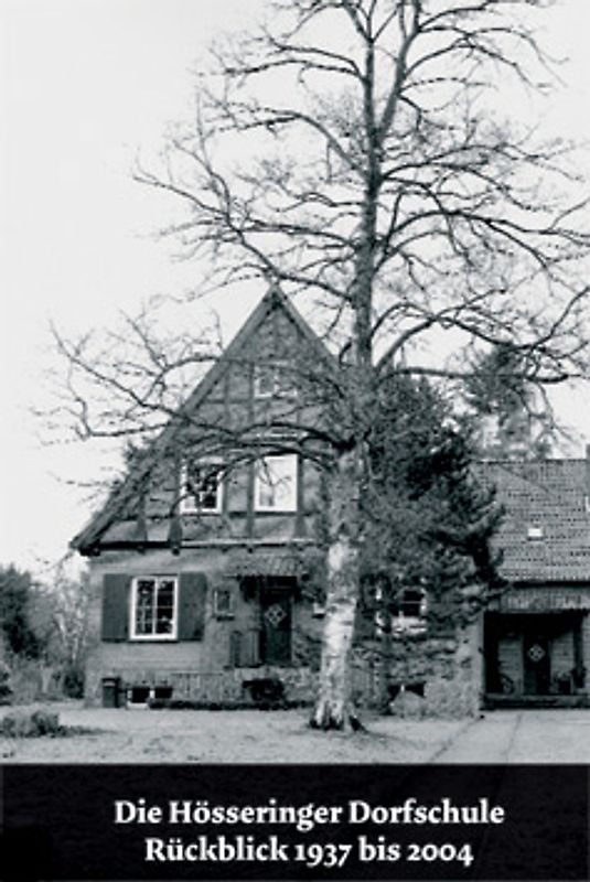 Die Hösseringer Dorfschule