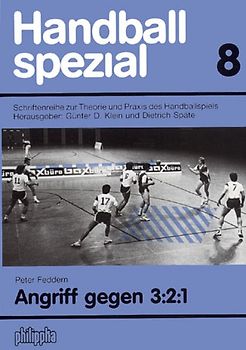 Handball Spezial. Schriftenreihe zur Theorie und Praxis des Handballspiels / Angriff gegen 3:2:1
